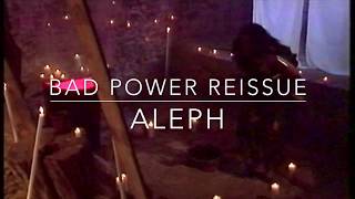 Bad Power by Aleph 2021 Reissue