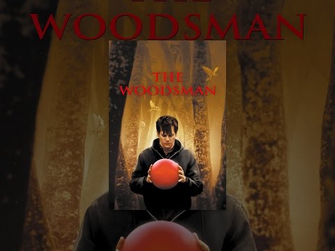 The Woodsman