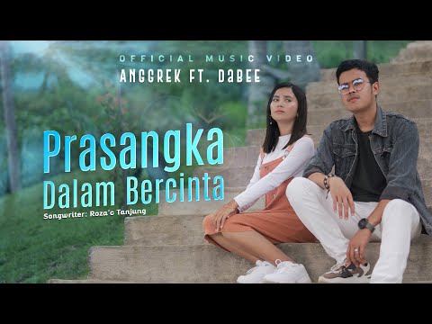 Anggrek feat Dabee - Prasangka Dalam Bercinta (Official Music Video)