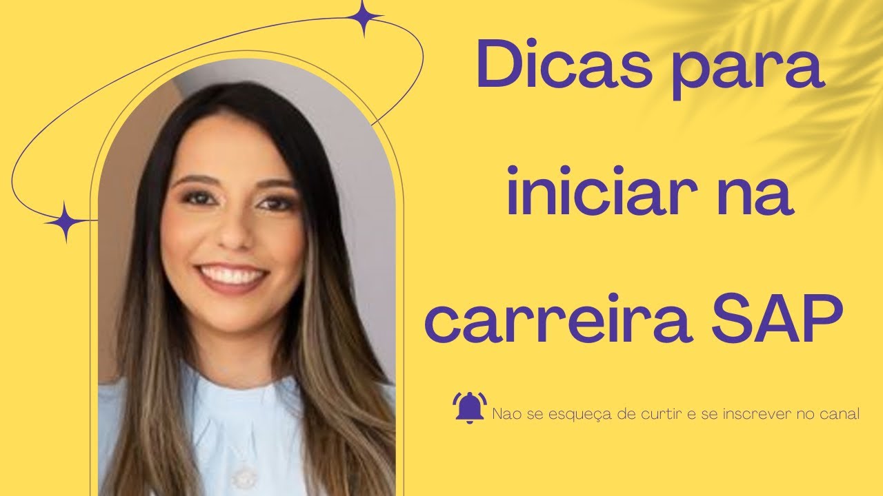 Dicas VALIOSAS para Iniciar a  carreira SAP