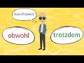 Deutsch Lernen Learn German B1 B2 Die Konnektoren Obwohl Und Trotzdem