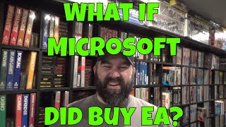 What If Microsoft Did Buy EA?