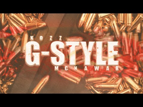 G-style || Kozz || MC Nawab || 2022