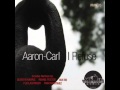Aaron Carl 'i refuse' (original mix)