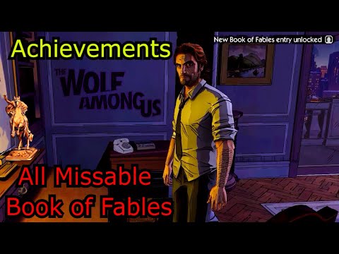 The Wolf Among Us Episode 1-5 All Missable Book of Fables Achievement/Trophy Guide