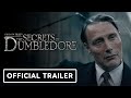 Fantastic Beasts: The Secrets of Dumbledore - Official Trailer (2022) Jude Law, Mads Mikkelsen