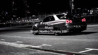 Noah North | Tommy Hill