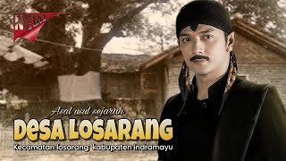 Download lagu Asal usul sejarah Desa Losarang Indramayu mp3