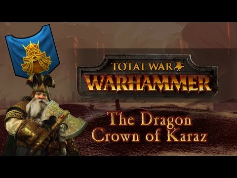 Total War: Warhammer (Legendary) - Quest Battles - The Dragon Crown of Karaz!