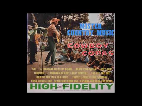 Cowboy Copas ~ I Dreamed of a Hillbilly Heaven (1961)