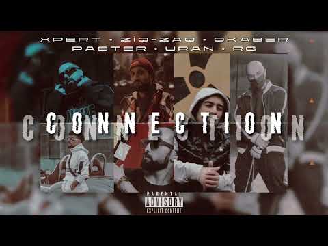 COnnection - Xpert x Ziq Zaq x Okaber x Paster x Uran x RG (Mix)