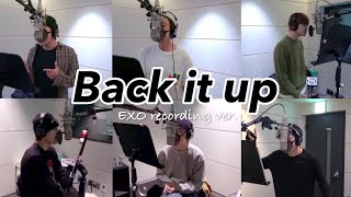 Download lagu [EXO] 엑소 백잇업 Back It Up 레코딩 버전 Recording Ver. mp3