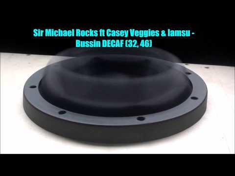 Sir Michael Rocks ft Casey Veggies & Iamsu - Bussin DECAF (32, 46)