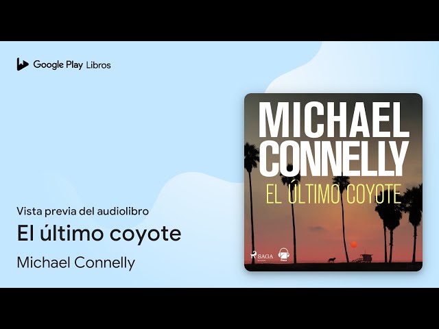 Vídeo relacionado con El último coyote: Harry Bosch, Vol. 4