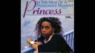 Princess - In The Heat Of A Passionate Moment (7" Remix)