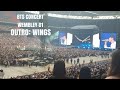 BTS CONCERT WEMBLEY D1 OUTRO WINGS