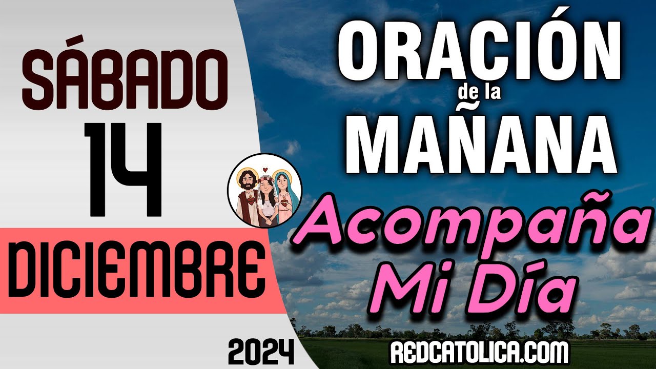 Oracion de la Mañana De Hoy Sabado 14 de Diciembre - Salmo 48 Tiempo De Orar