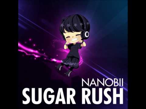 Nanobii - Sugar Rush (Vocal Mix)