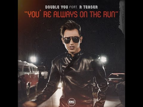 Double You feat. Rodrigo Teaser - You're Always on the Run (Radio edit)