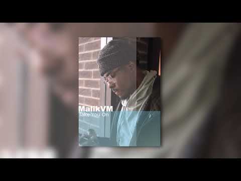 MalikVM - Take You On (Official Audio) *Bounce Out Wit That* REMIX