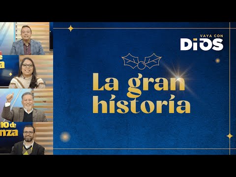 VayaConDios Ep. 642 - La gran historia