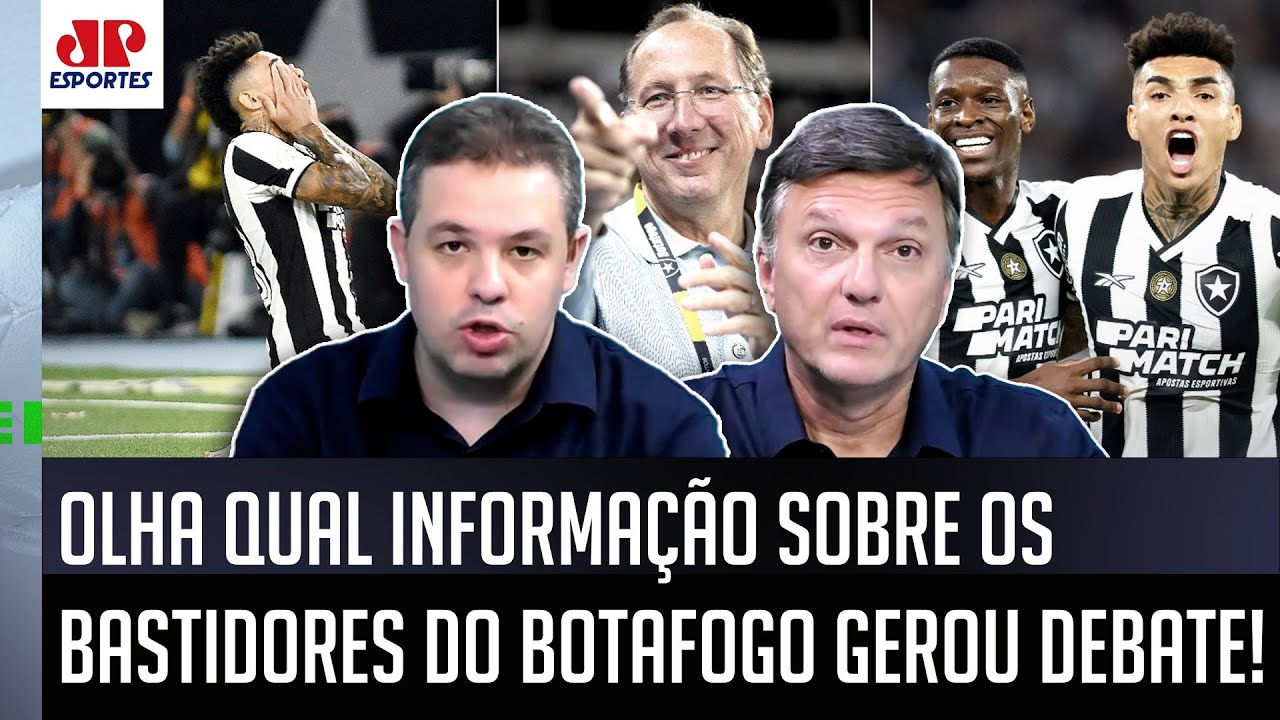 "ISSO NÃO ME SURPREENDE, cara!" INFORMAÇÃO DE BASTIDOR sobre o Botafogo PROVOCA DEBATE!