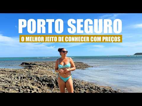 Porto Seguro 2026 | What to do, where to stay, tours, complete itinerary, everything with prices