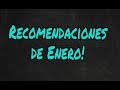 recomendaciones de fin de mes: Enero 2019 recomendaciones de fin de mes: Enero 2019