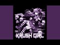 KRUSH GIRL Edit