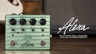 Video thumbnail for SUHR ALEXA MULTI-WAVE DUAL CHANNEL ANALOG CHORUS/VIBRATO by Suhr Custom