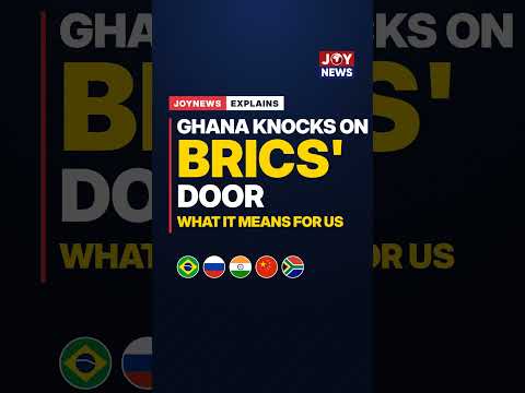 Ghana is looking to BRICS—not as a full member, but as a partner. What does this mean for trade?
