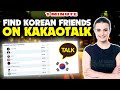 How to Find Korean Friends on Kakaotalk 2024 (Quick & Easy)
