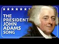 The Life of John Adams Song