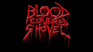 Blood covered Shovel