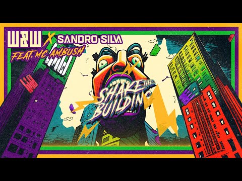 W&W x Sandro Silva ft. MC Ambush - Shake The Building