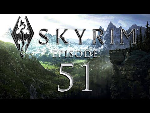 New Skyrim! - EP51 - I Forgot I Was A Father...