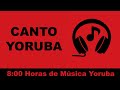 👉 Música Yoruba para Elegua - Yemaya - Orula - Oshún - Oggun - Oshosi ⏰ 8 horas