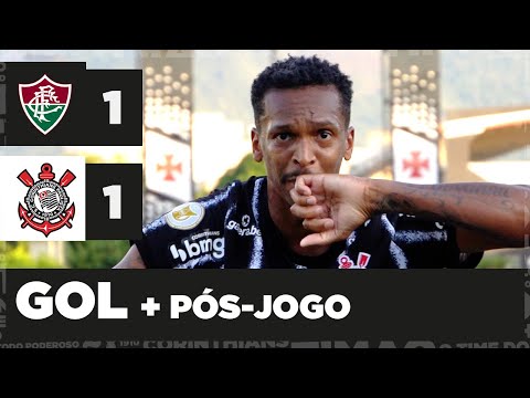 GOL e pós-jogo de FLUMINENSE 1x1 CORINTHIANS - Brasileiro 2021
