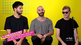 X Ambassadors on Making &quot;The Devil You Know&quot;