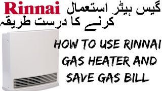 Download lagu How to use Rinnai Gas heater and save 80% your Bill in Urdu & Hindi mp3