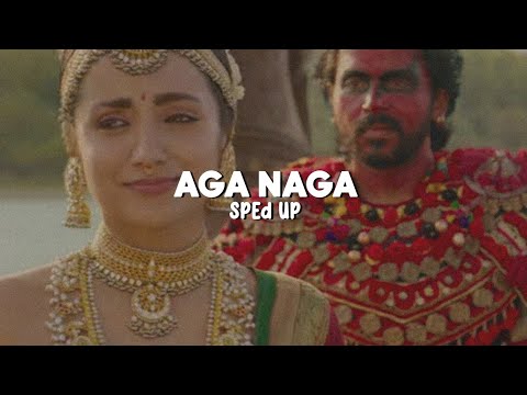 Aga Naga (ReMix) - Sped Up