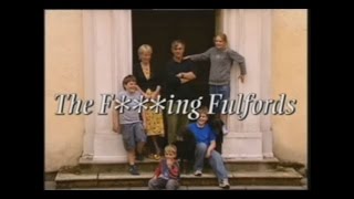F***ing Fulfords part 1