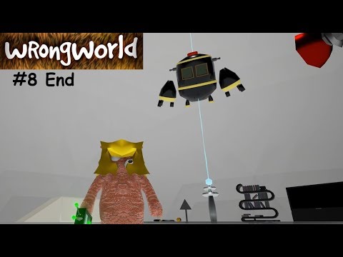 Wrongworld #8 End ~ Robot Boss & Escape!