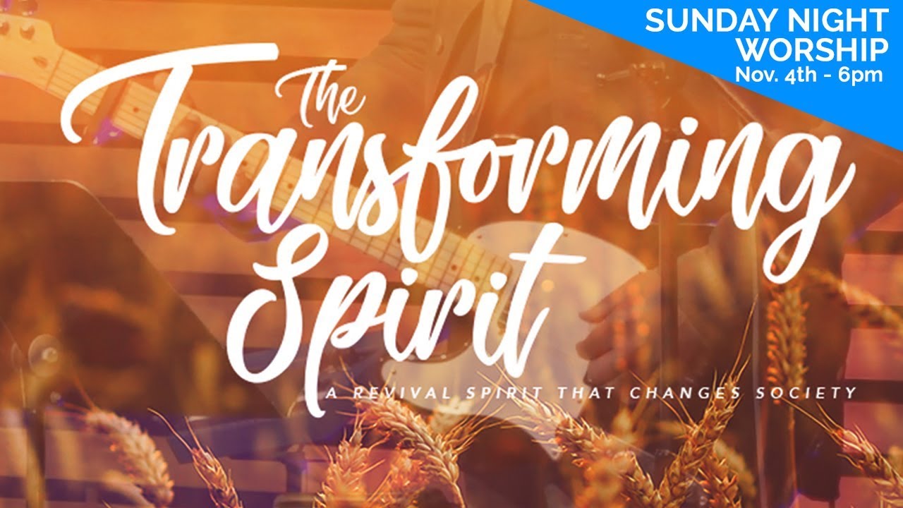 The Transforming Spirit Conference | Sunday November 4th – WORSHIP