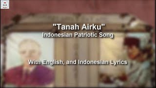 Download lagu Tanah Airku - Indonesian Patriotic Song - With Lyrics mp3