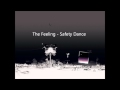 The Feeling - Safety Dance 
