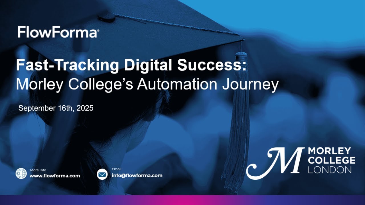 Fast-Tracking Digital Success: Morley College London's Automation Journey