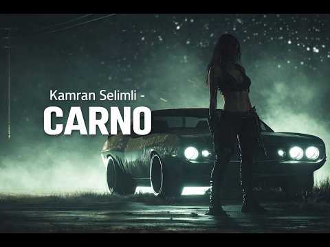 Kamran Selimli - CARNO