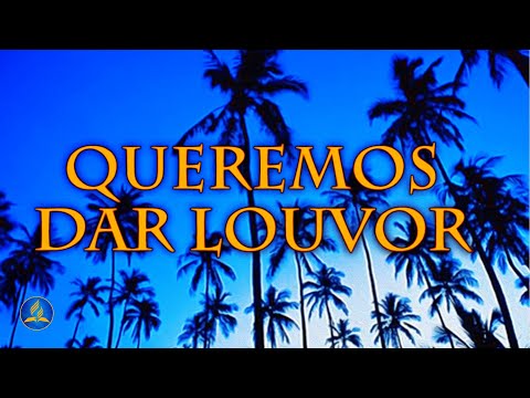 Queremos Dar Louvor video