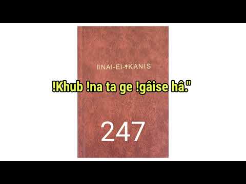 !Khub'ab hâ-ǀka te ti daob ei (ǁNAI-EI-ǂKANIS 247) Instrumental with lyrics